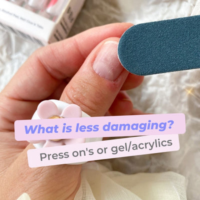 Are press on nails less damaging than acrylics or gel?