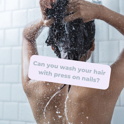 Can you wash your hair with press-on nails?